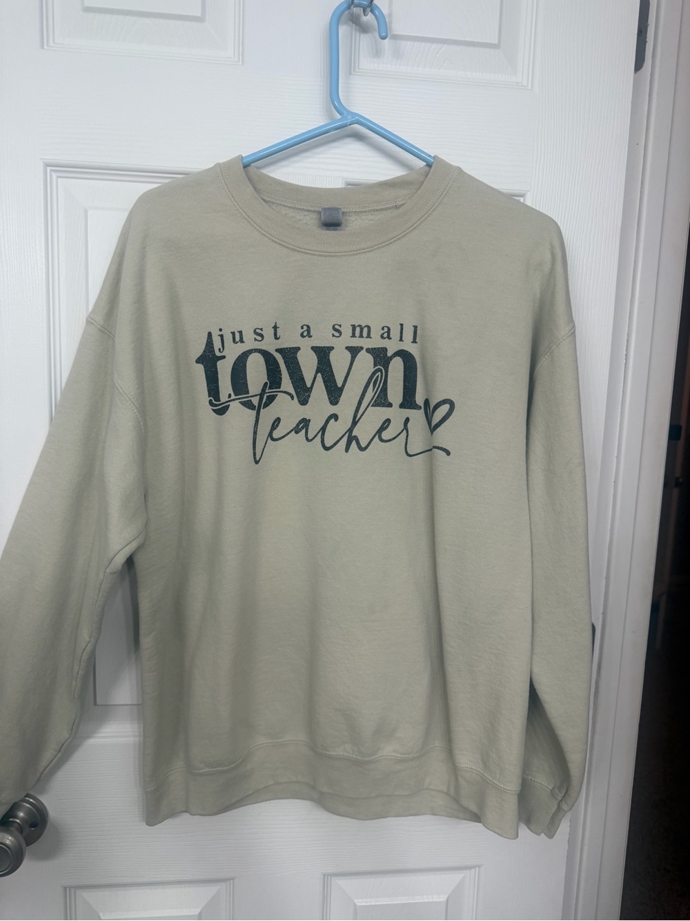 Just a Small Town Teacher Crewneck Sweatshirt - Sage Green